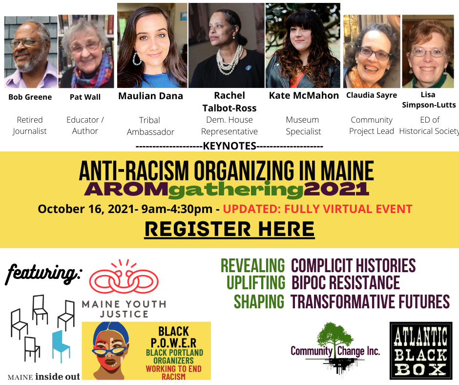 JEDI Opportunity: AntiRacism Organizing in Maine (AROM) virtual gathering 1 AROMflyer2021