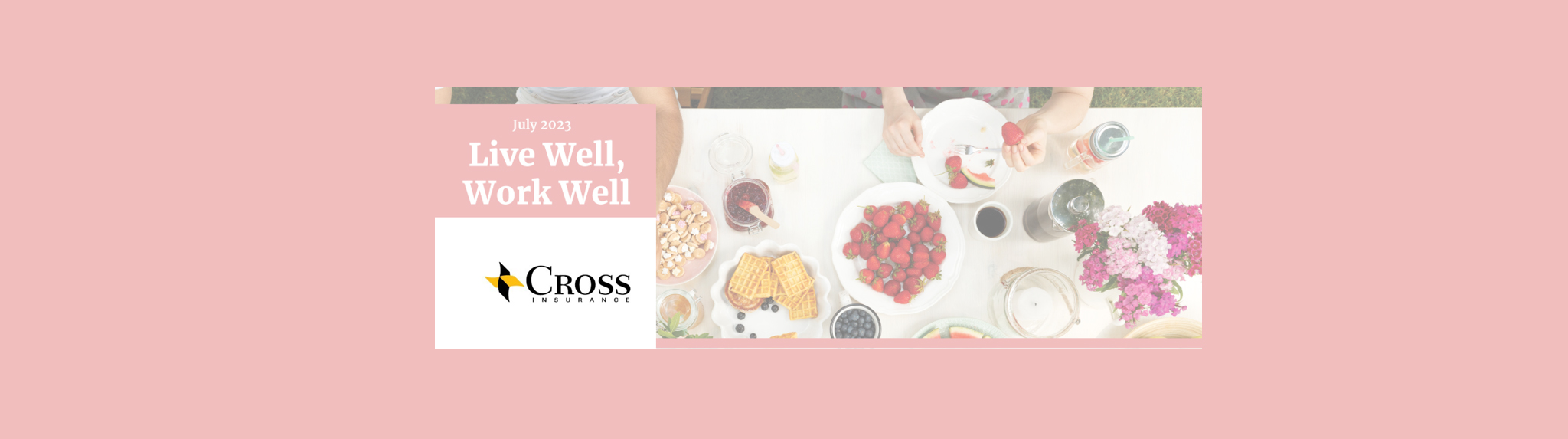 Live Well Work Well July 23 newsletter banner