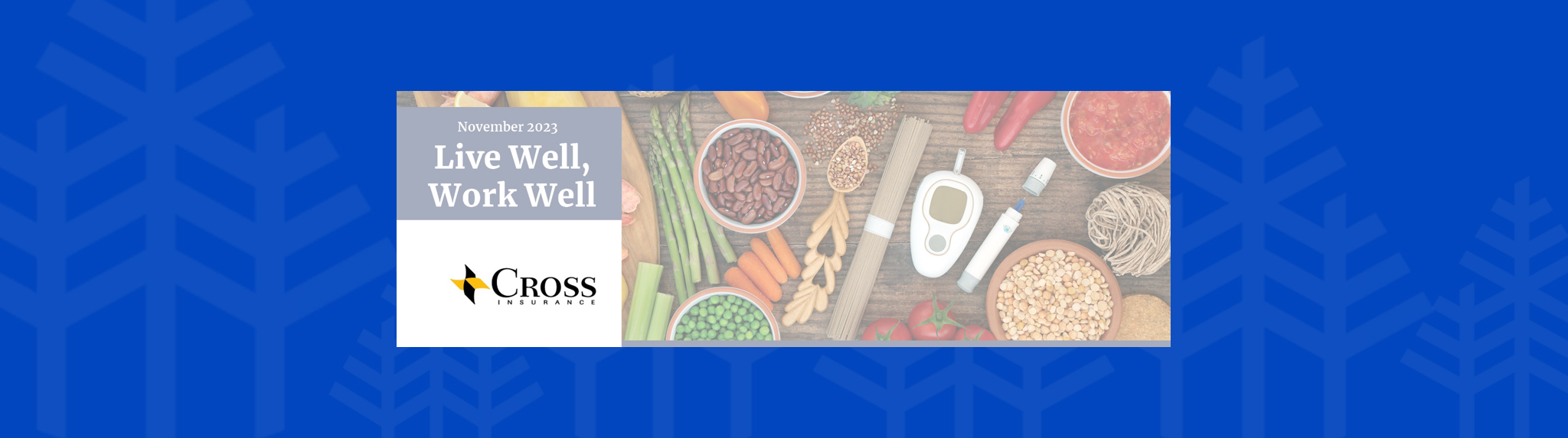 Live Well Work Well November 2023 banner