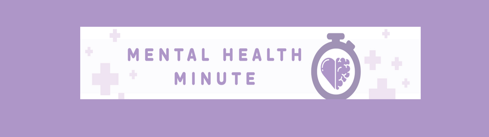 Mental Health Minute newsletter